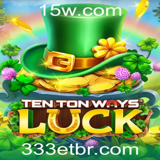 TenTonWaysLuck: Descubra a Fascinante Nova Aventura Lúdica