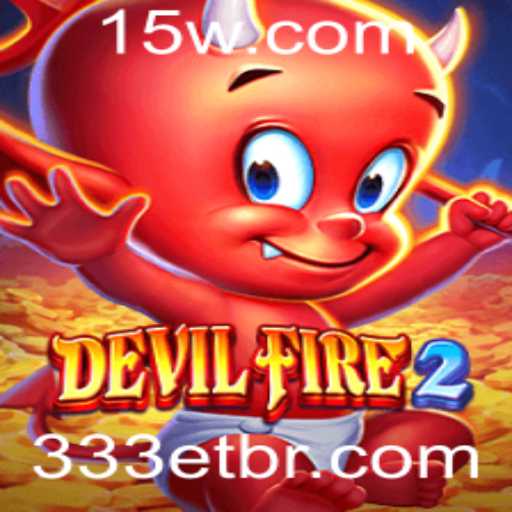 DevilFire2: Uma Aventura Repleta de Desafios Usando 333ET